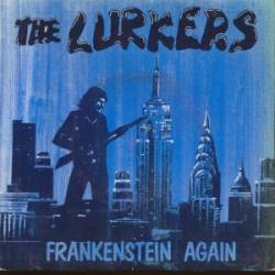 The Lurkers : Frankenstein Again